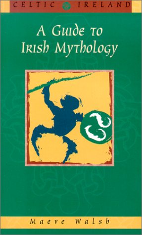 Stock image for A Guide to Irish Mythology for sale by POQUETTE'S BOOKS