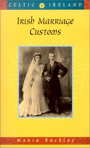 Stock image for Irish Marriage Customs for sale by ThriftBooks-Dallas