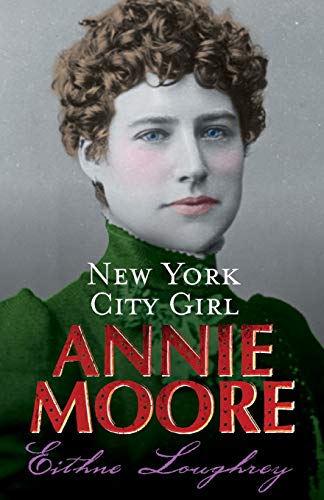Beispielbild fr Annie Moore:New York City Girl zum Verkauf von WorldofBooks