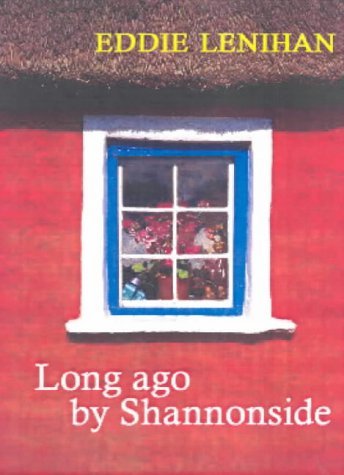 Imagen de archivo de Long Ago By Shannonside (signed) a la venta por Andrew's Books