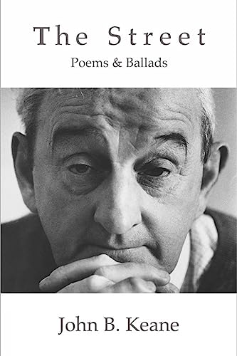 9781856354158: The Street: Poems and Ballads of John B. Keane