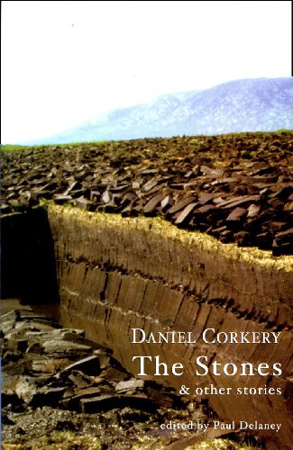 Stock image for Daniel Corkery: The Stones and Other Stories for sale by HPB-Diamond