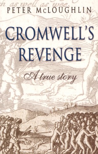 Stock image for Cromwell's Revenge: A True Story for sale by Ergodebooks