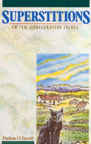 Imagen de archivo de Superstitions of the Irish Country People a la venta por Better World Books