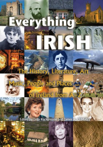 9781856354493: Everything Irish the History, Literature, Art, People and Places of Ireland From A-z