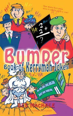 Bumper Book of Kerryman Jokes (9781856354707) by Des MacHale