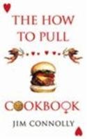 9781856354998: How to Pull Cookbook