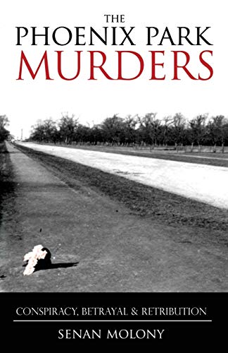 9781856355117: Phoenix Park Murders: Murder, Betrayal and Retribution