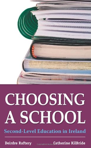 Beispielbild fr Choosing a School: Second Level Education in Ireland zum Verkauf von Buchpark