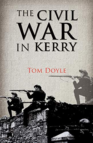 Beispielbild fr Civil War in Kerry: Defending the Republic zum Verkauf von WorldofBooks