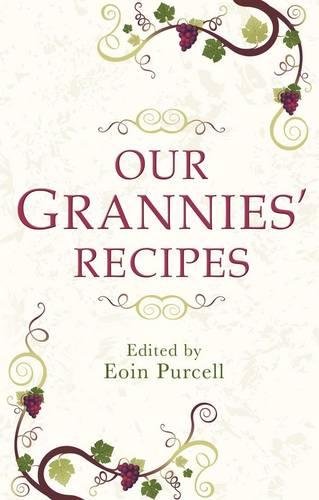 Stock image for Our Grannies' Recipes for sale by WorldofBooks