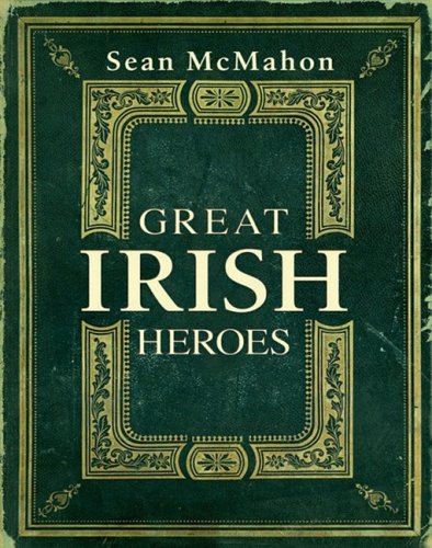 9781856356114: Great Irish Heroes