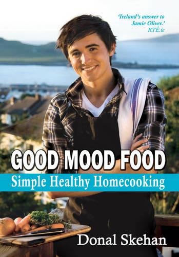 Stock image for Good Mood Food: Simple, Healthy, Home Cooking for sale by Reuseabook