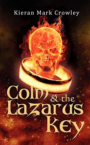 Stock image for Colm and the Lazarus Key for sale by Better World Books