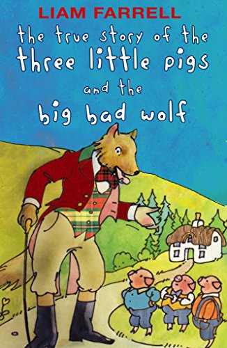 Stock image for The True Story of the Three Little Pigs and the Big Bad Wolf for sale by ThriftBooks-Dallas