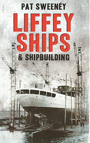 Imagen de archivo de Liffey Ships and Shipbuilding a la venta por WorldofBooks