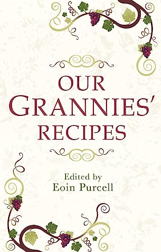 Stock image for Our Grannies Recipes' for sale by AwesomeBooks