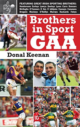 Stock image for Brothers in Sport: GAA for sale by WorldofBooks