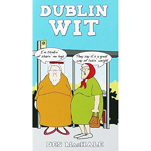 Dublin Wit - Des MacHale