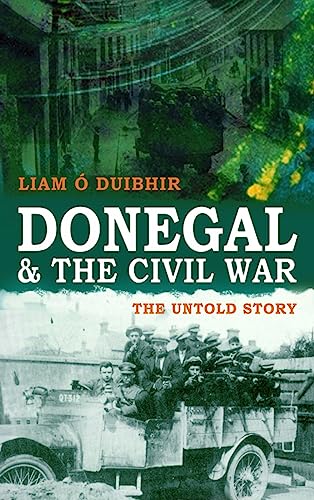 9781856357203: Donegal & the Civil War: The Untold Story