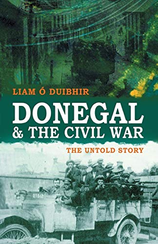 9781856357203: Donegal and the Civil War: The Untold Story