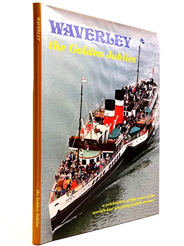 Stock image for Waverley: the Golden Jubilee for sale by WorldofBooks