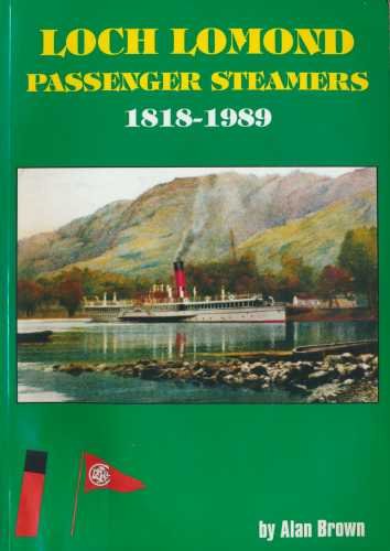 Stock image for Loch Lomond Passenger Steamers 1818-1989 for sale by GF Books, Inc.