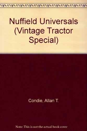 9781856380386: Nuffield Universals: No. 3 (Vintage Tractor Special S.)