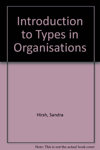 Imagen de archivo de Introduction to Types in Organisations Hirsh, Sandra und Kummerow, Jean a la venta por biblioMundo