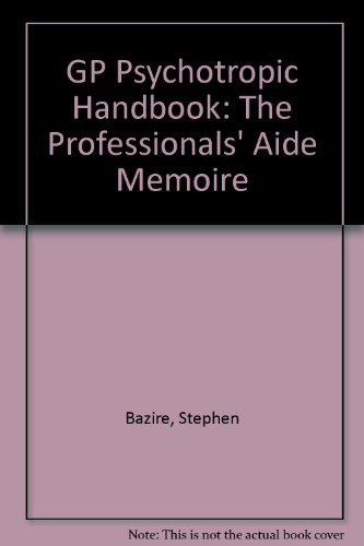 9781856421515: GP Psychotropic Handbook: The Professionals' Aide Memoire