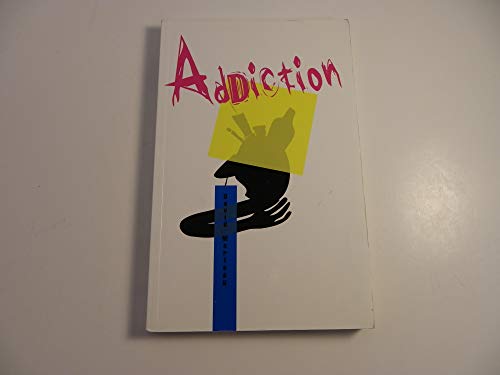 Beispielbild fr Addiction zum Verkauf von Reuseabook