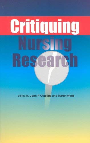 Beispielbild fr Critiquing Nursing Research zum Verkauf von WorldofBooks
