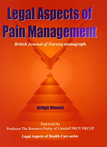 Imagen de archivo de Legal Aspects of Pain Management (BJN Monograph, Legal Aspects of Health Care Series) a la venta por Anybook.com