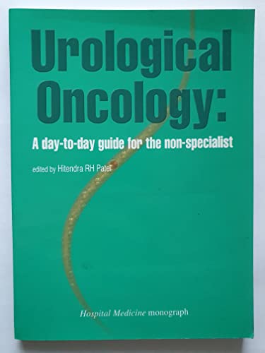 Beispielbild fr Urological Oncology Simplified: A Day-to-day Guide for the Non-specialist zum Verkauf von WorldofBooks