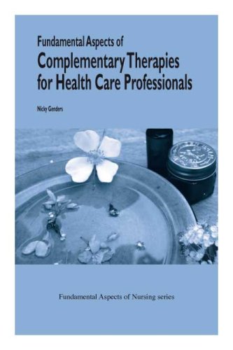 Imagen de archivo de Fundamental Aspects of Complementary Therapies for Health Care Professionals a la venta por Anybook.com