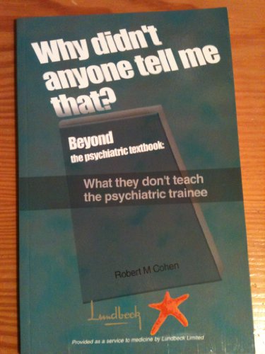 Beispielbild fr Beyond the Psychiatric Textbook: What They Don't Teach the Psychiatric Trainee zum Verkauf von WorldofBooks