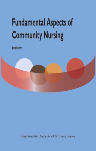 Beispielbild fr Community Nursing (Fundamental Aspects of Nursing) zum Verkauf von WorldofBooks