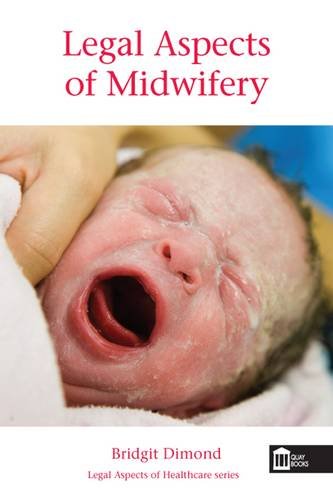 Beispielbild fr Legal Aspects of Midwifery (Legal Aspects of Healthcare) zum Verkauf von WorldofBooks