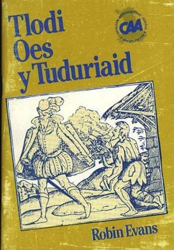 Stock image for Tlodi Oes y Tuduriaid (Welsh Edition) for sale by siop lyfrau'r hen bost