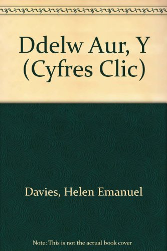 Beispielbild fr Cyfres Clic - Lefel 3: Ddelw Aur, Y zum Verkauf von Goldstone Books