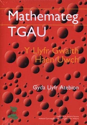 Imagen de archivo de Mathemateg TGAU: Llyfr Gwaith, Y - Haen Uwch (Gyda Llyfr Atebion) a la venta por WorldofBooks