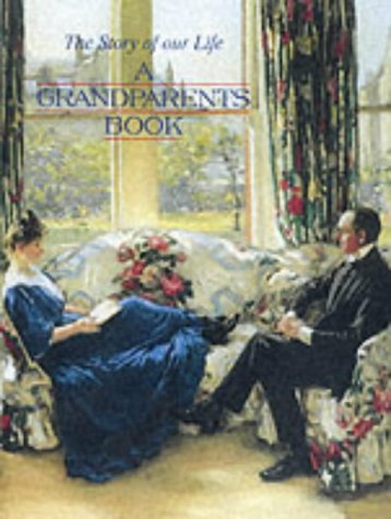9781856451420: A Grandparents Book: The Story of Our Life