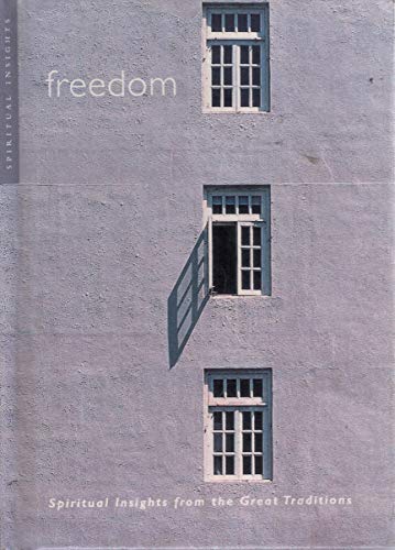 Stock image for Spiritual Insights from the Great Traditions: Freedom for sale by WorldofBooks