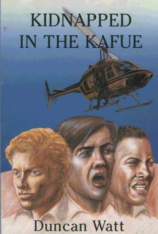 Imagen de archivo de Kidnapped in the Kafue: An Adventure of the Wallace Boys a la venta por Kennys Bookstore