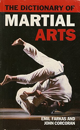 Stock image for Dictionary of Martial Arts, The for sale by AwesomeBooks