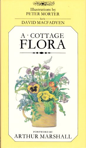 Imagen de archivo de A Cottage Flora a la venta por Terrace Horticultural Books