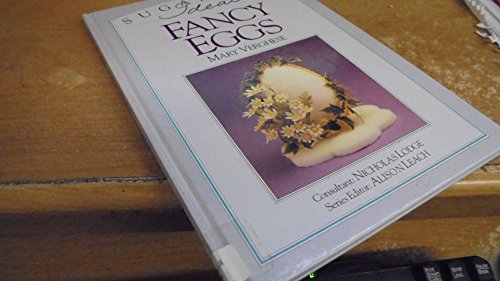 Beispielbild fr Fancy Eggs Sugar Art Ideas zum Verkauf von Half Price Books Inc.