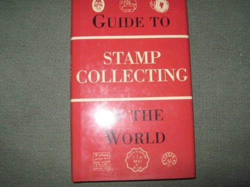 Beispielbild fr Guide to Stamp Collecting of the World zum Verkauf von AwesomeBooks