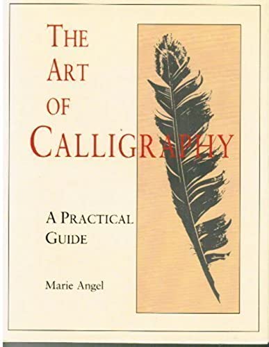 Beispielbild fr The Art of Calligraphy. A Practical Guide zum Verkauf von AwesomeBooks
