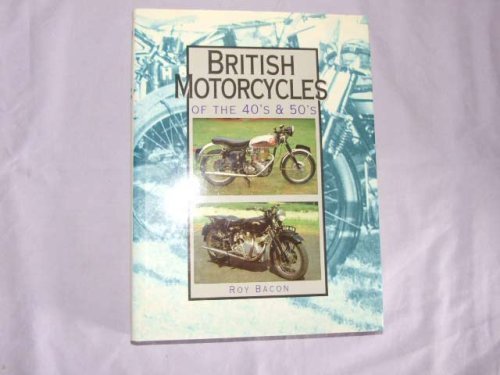 Beispielbild fr British Motorcycles of the 1940s and 1950s zum Verkauf von WorldofBooks